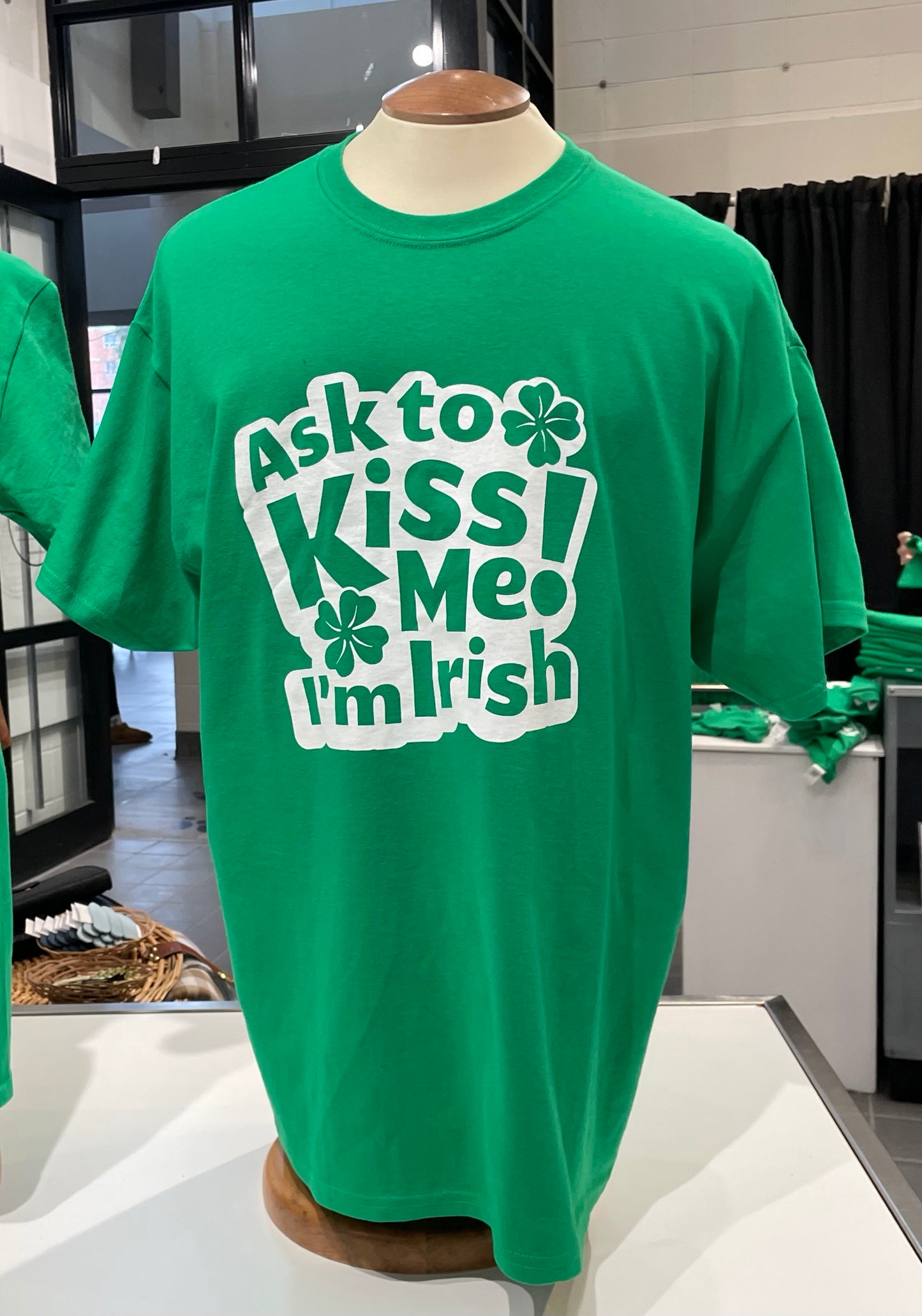 Ask to Kiss Me! I'm Irish Tee