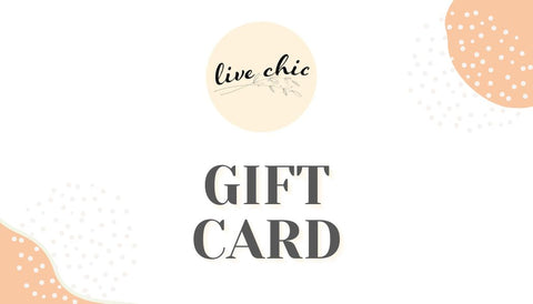 Live Chic Gift Card